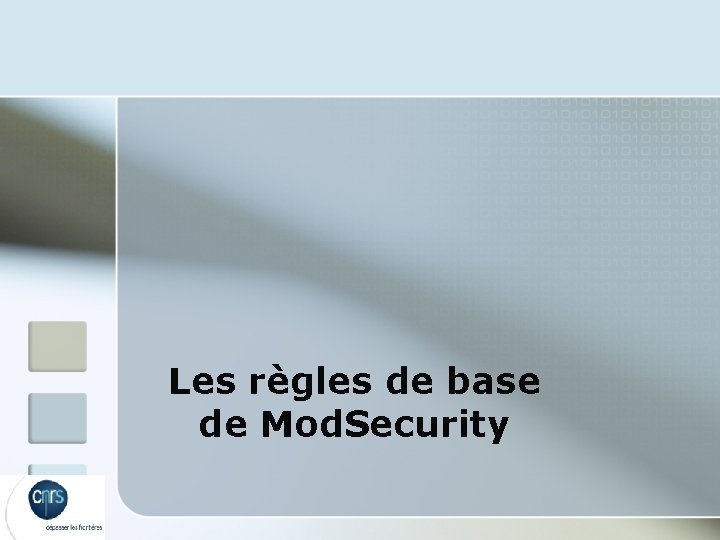 Les règles de base de Mod. Security 