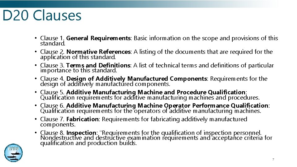 D 20 Clauses • Clause 1. General Requirements: Basic information on the scope and D 20 Clauses • Clause 1. General Requirements: Basic information on the scope and