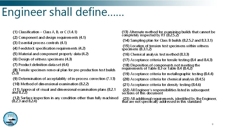 Engineer shall define…… (1) Classification – Class A, B, or C (1. 4. 1) Engineer shall define…… (1) Classification – Class A, B, or C (1. 4. 1)