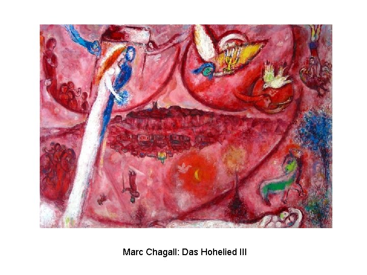 Marc Chagall: Das Hohelied III 