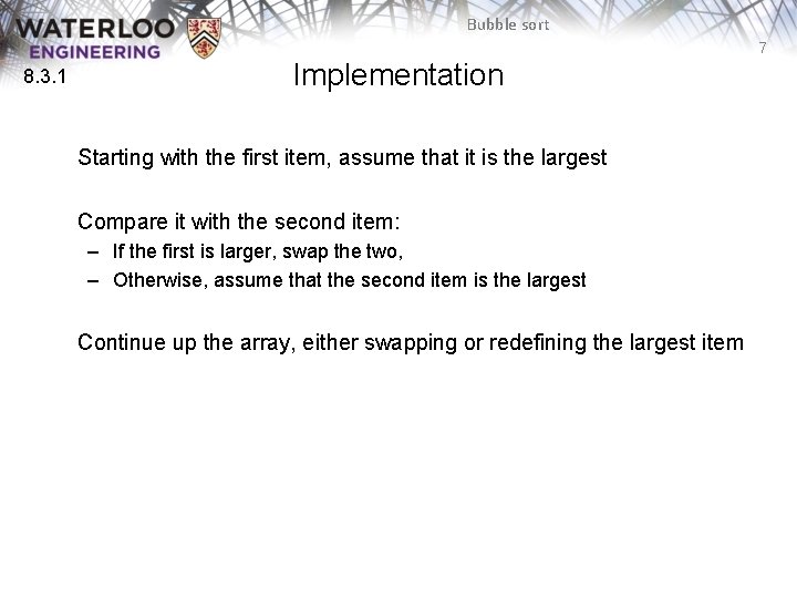 Bubble sort 7 8. 3. 1 Implementation Starting with the first item, assume that Bubble sort 7 8. 3. 1 Implementation Starting with the first item, assume that