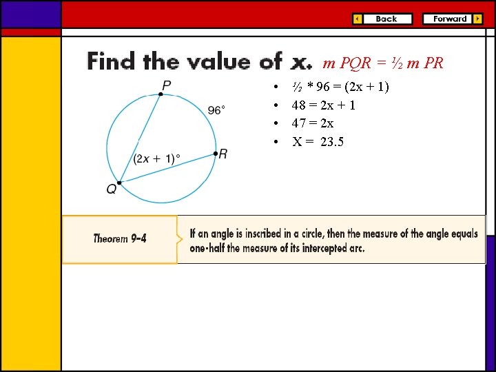 m PQR = ½ m PR • • ½ * 96 = (2 x