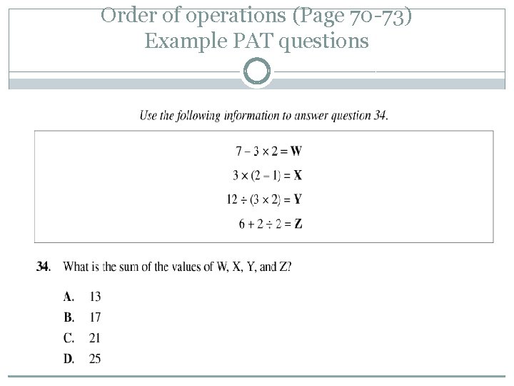 Order of operations (Page 70 -73) Example PAT questions 