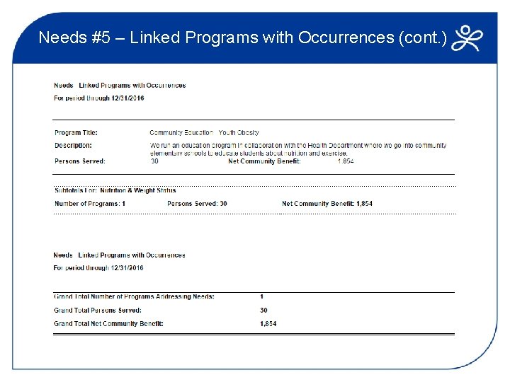 Needs #5 – Linked Programs with Occurrences (cont. ) 