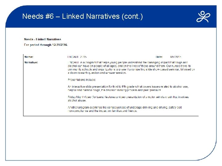 Needs #6 – Linked Narratives (cont. ) 