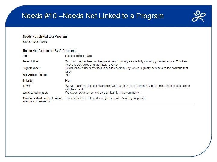 Needs #10 –Needs Not Linked to a Program 