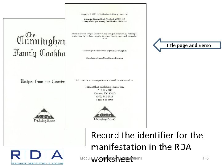 Title page and verso Record the identifier for the manifestation in the RDA worksheet