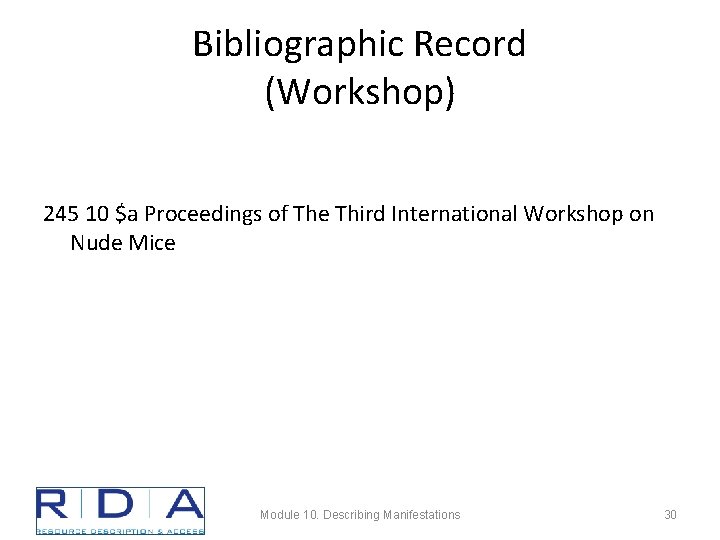 Bibliographic Record (Workshop) 245 10 $a Proceedings of The Third International Workshop on Nude
