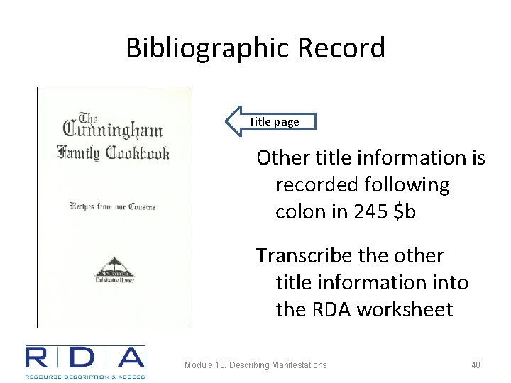 Bibliographic Record Title page Other title information is recorded following colon in 245 $b