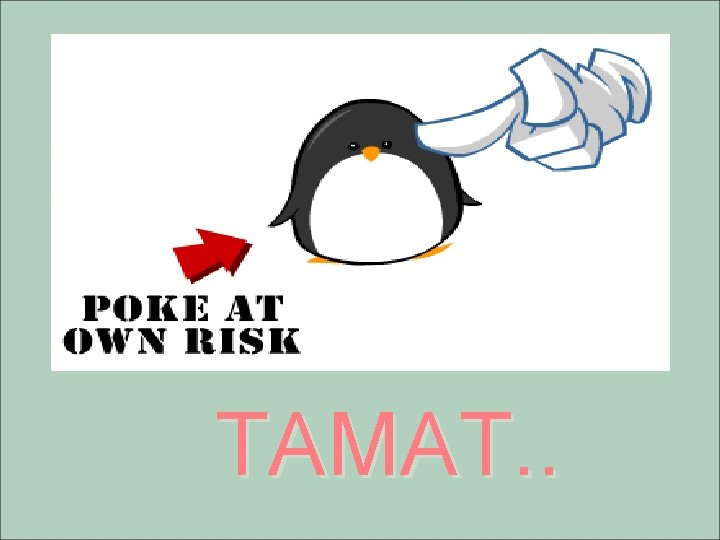 TAMAT. . 