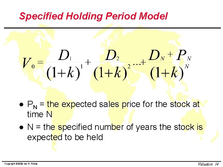 Specified Holding Period Model l l PN = the expected sales price for the