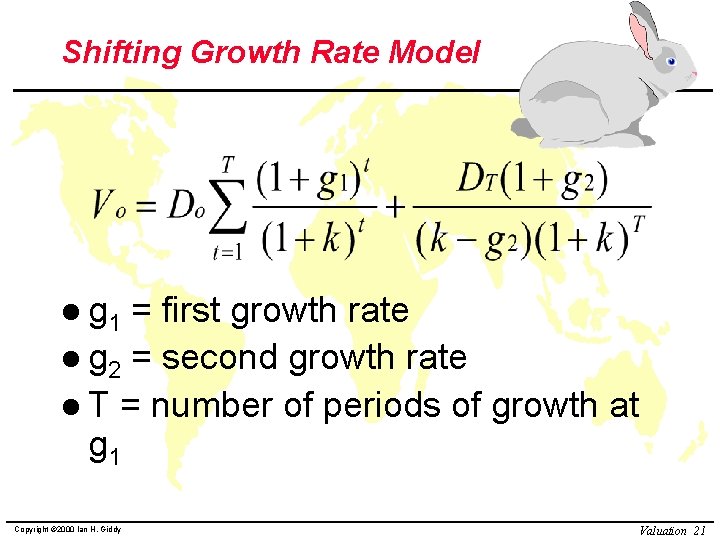 Shifting Growth Rate Model l g 1 = first growth rate l g 2