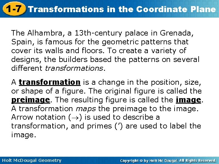 1 -7 Transformations in the Coordinate Plane The Alhambra, a 13 th-century palace in