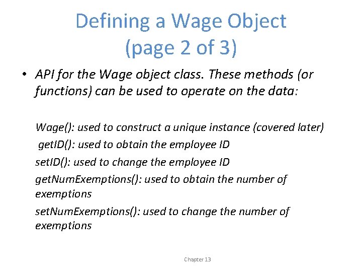Defining a Wage Object (page 2 of 3) • API for the Wage object