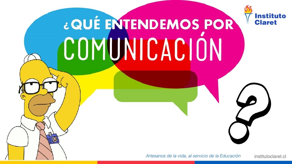 ¿QUÉ ENTENDEMOS POR 