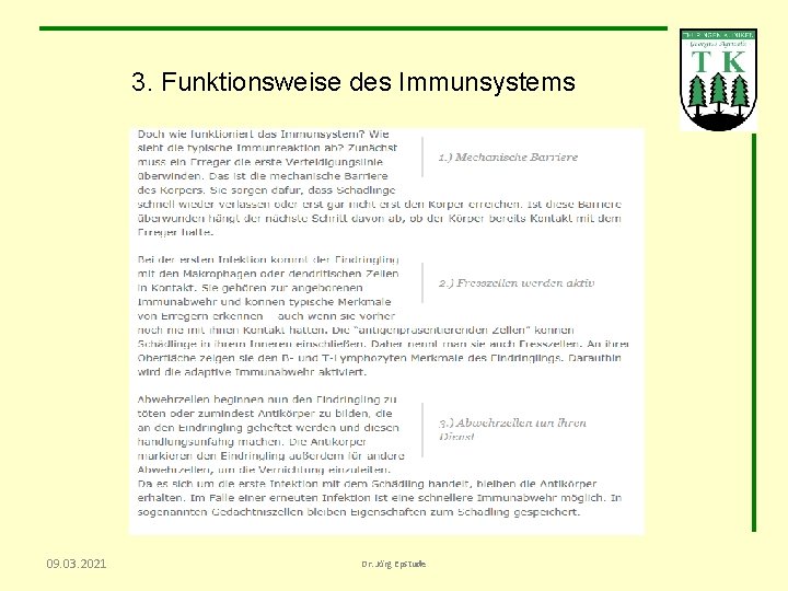 3. Funktionsweise des Immunsystems 09. 03. 2021 Dr. Jörg Epstude 