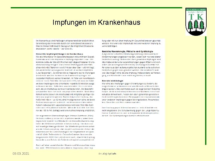 Impfungen im Krankenhaus 09. 03. 2021 Dr. Jörg Epstude 