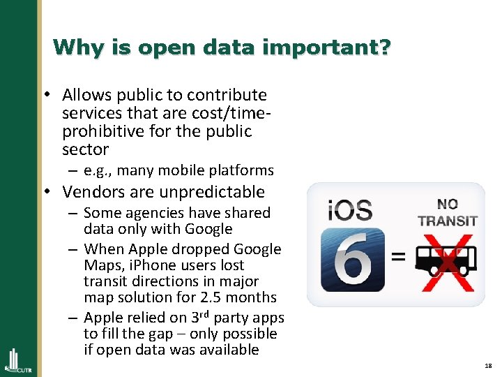 Why is open data important? • Allows public to contribute services that are cost/timeprohibitive