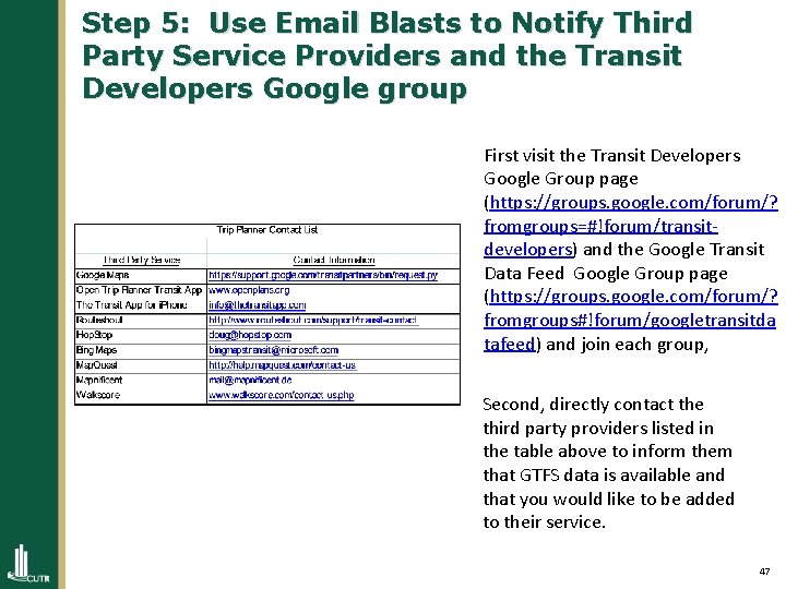 Step 5: Use Email Blasts to Notify Third Party Service Providers and the Transit