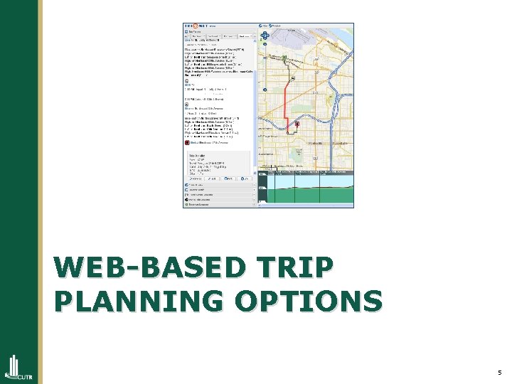 WEB-BASED TRIP PLANNING OPTIONS 5 