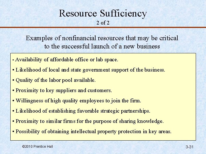 Resource Sufficiency 2 of 2 Examples of nonfinancial resources that may be critical to