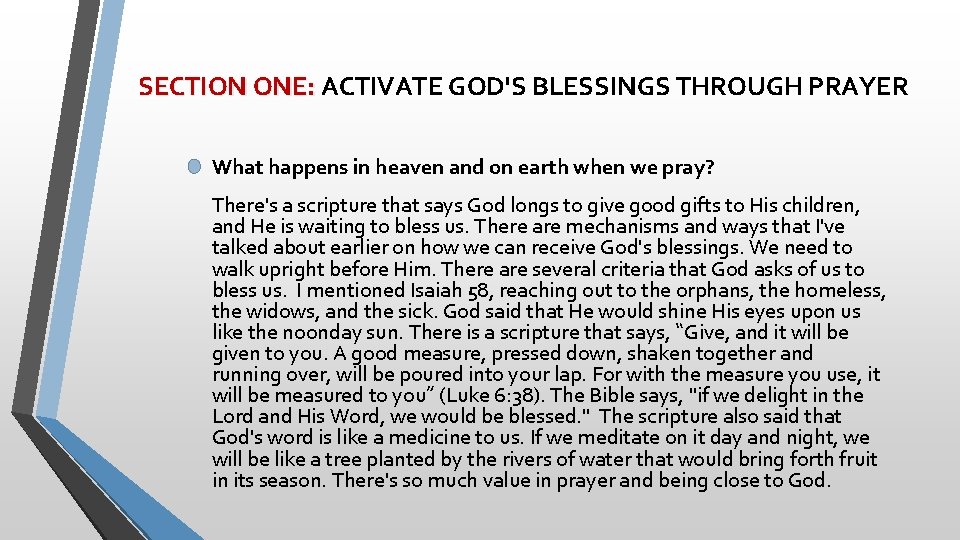 SECTION ONE: ACTIVATE GOD'S BLESSINGS THROUGH PRAYER What happens in heaven and on earth