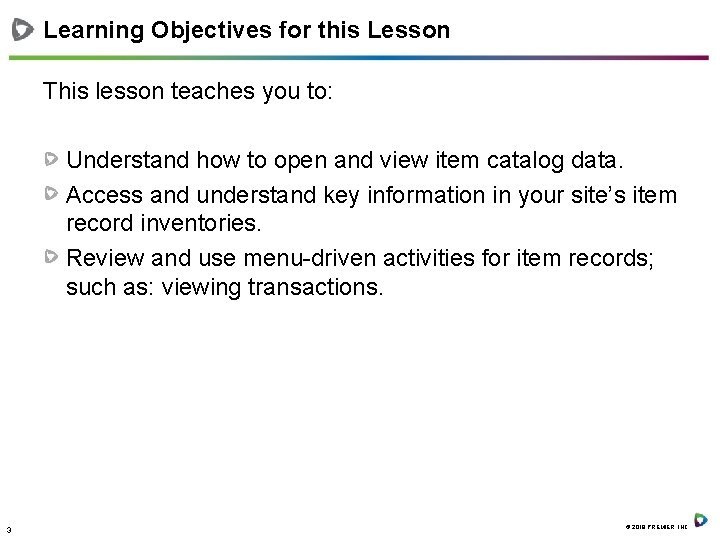 Learning Objectives for this Lesson This lesson teaches you to: Understand how to open