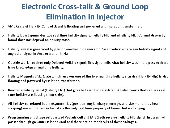 Electronic Cross-talk & Ground Loop Elimination in Injector o VME Crate of Helicity Control