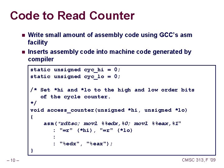 Code to Read Counter n Write small amount of assembly code using GCC’s asm Code to Read Counter n Write small amount of assembly code using GCC’s asm