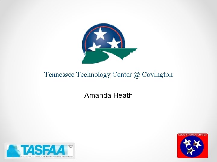 Tennessee Technology Center @ Covington Amanda Heath 