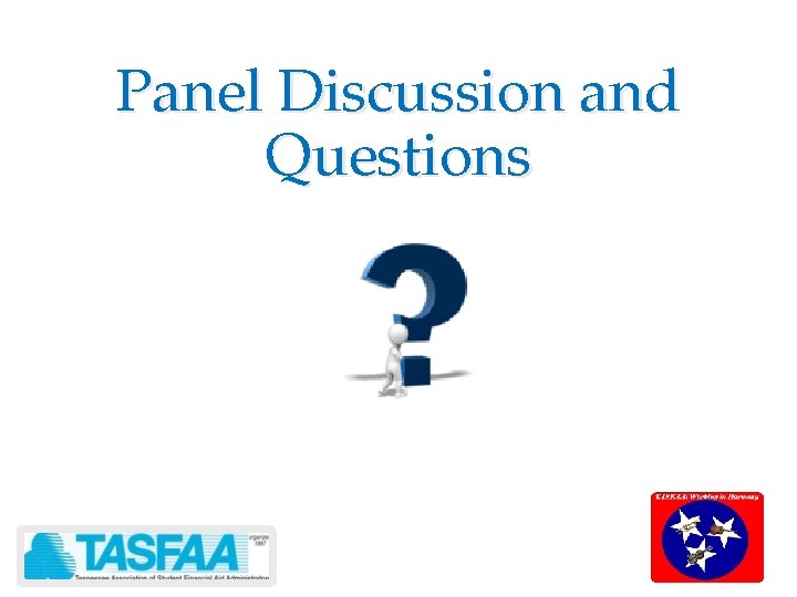 Panel Discussion and Questions 