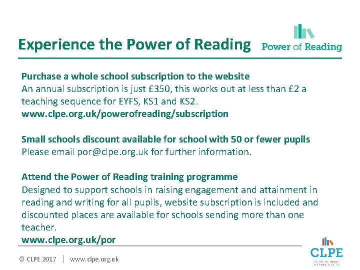 Experience the Power of Reading Purchase a whole school subscription to the website An