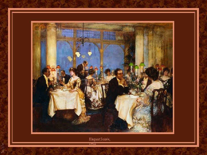 Elegant Soirée, 1902 