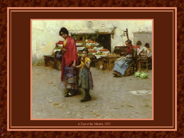 A Day at the Market, 1887 