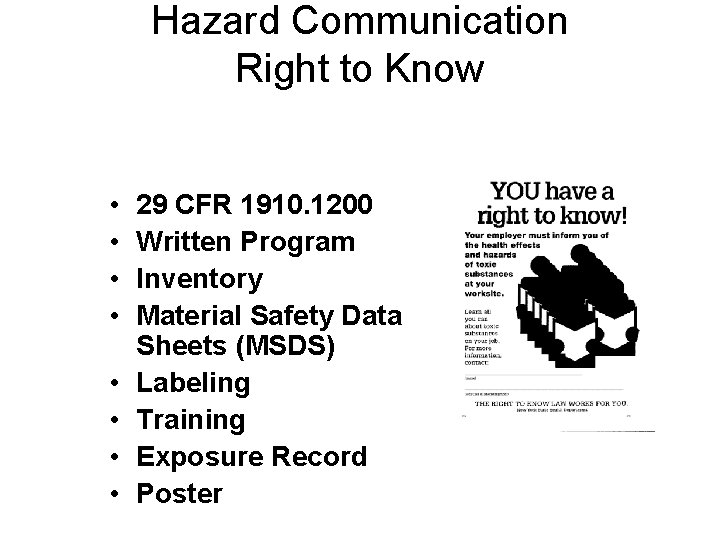 Hazard Communication Right to Know • • 29 CFR 1910. 1200 Written Program Inventory