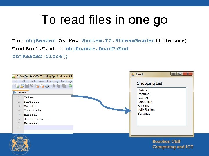 To read files in one go Dim obj. Reader As New System. IO. Stream. To read files in one go Dim obj. Reader As New System. IO. Stream.