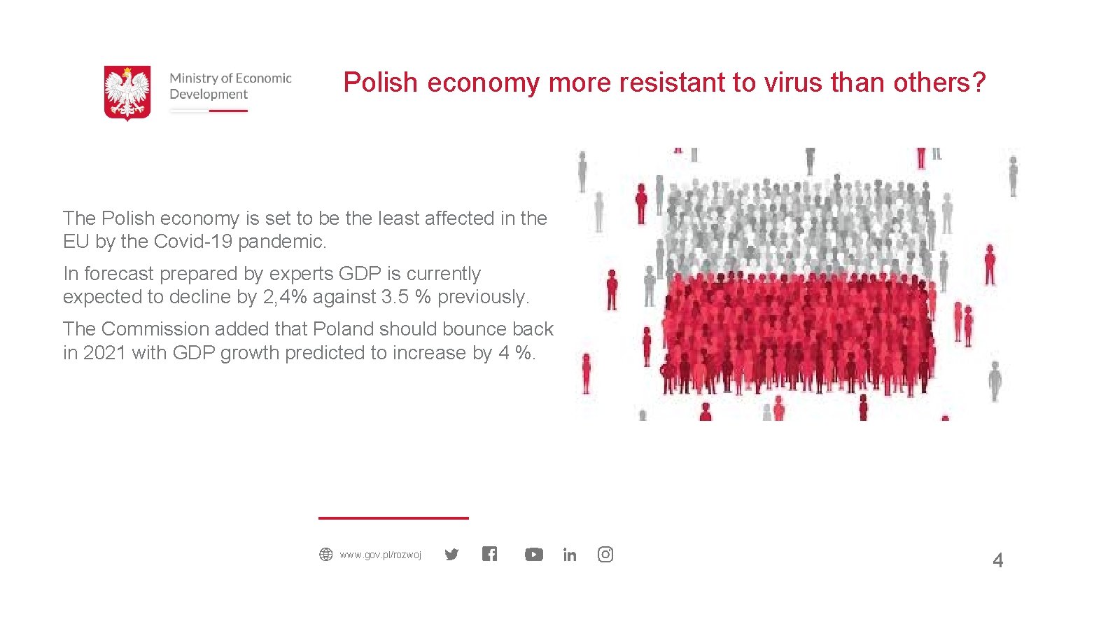 Polish economy more resistant to virus than others? The Polish economy is set to