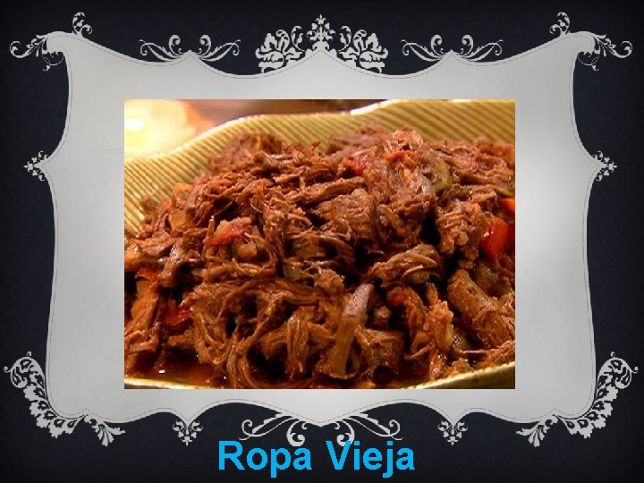 Ropa Vieja 