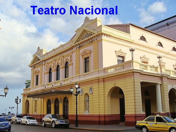 Teatro Nacional . 