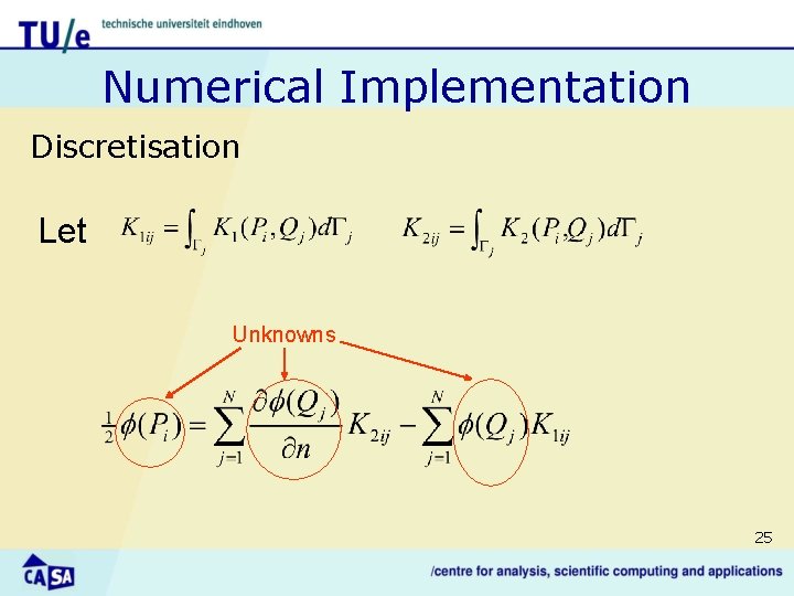 Numerical Implementation Discretisation Let Unknowns 25 