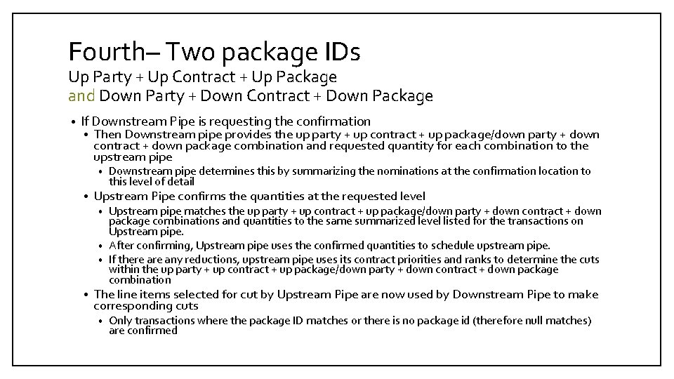 Fourth– Two package IDs Up Party + Up Contract + Up Package and Down