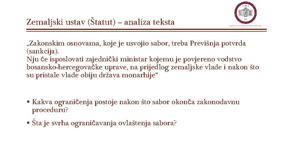 Zemaljski ustav (Štatut) – analiza teksta „Zakonskim osnovama, koje je usvojio sabor, treba Previšnja Zemaljski ustav (Štatut) – analiza teksta „Zakonskim osnovama, koje je usvojio sabor, treba Previšnja