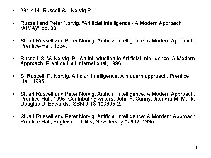 • 391 -414. Russell SJ, Norvig P ( • Russell and Peter Norvig,