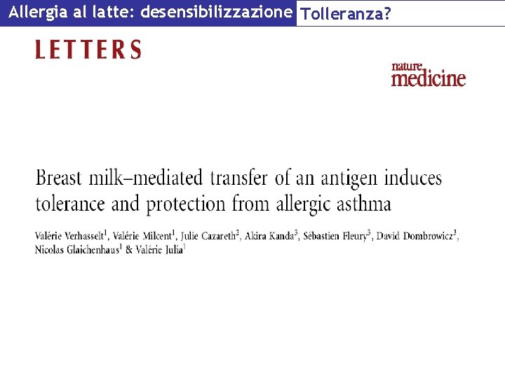 Allergia al latte: desensibilizzazione Tolleranza? 