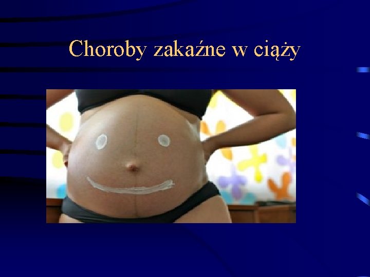 Choroby zakaźne w ciąży 