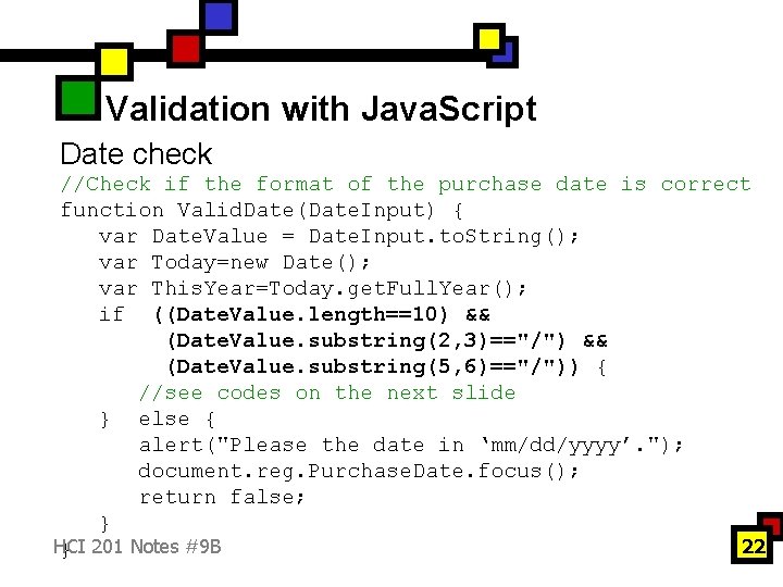 Validation with Java. Script Date check //Check if the format of the purchase date