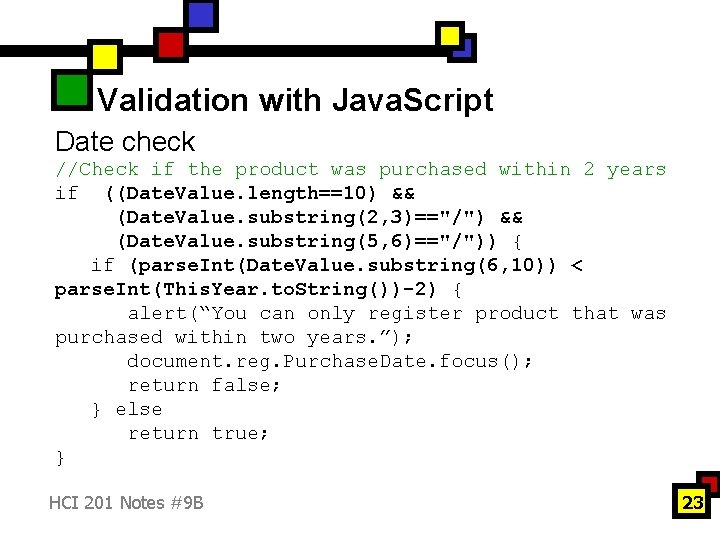 Validation with Java. Script Date check //Check if the product was purchased within 2