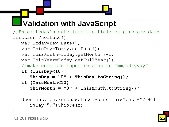 Validation with Java. Script //Enter today's date into the field of purchase date function