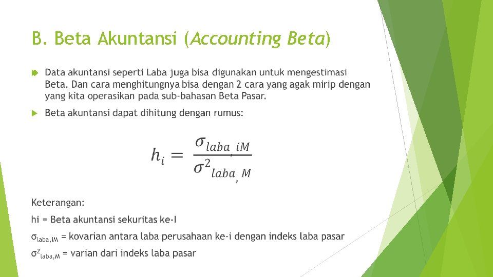 B. Beta Akuntansi (Accounting Beta) 
