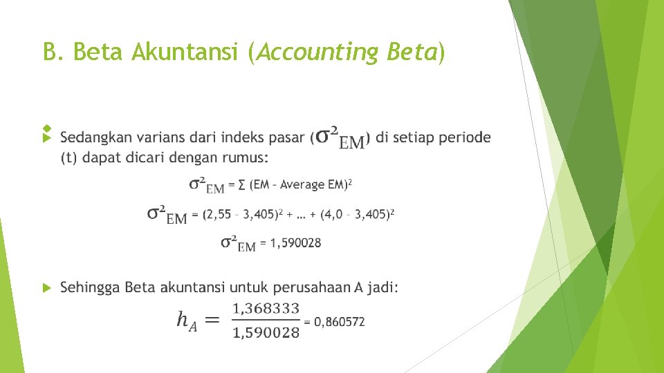 B. Beta Akuntansi (Accounting Beta) 